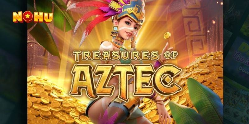 Tìm hiểu khái niệm và cốt truyện bí ẩn ẩn chứa trong Treasures of Aztec.